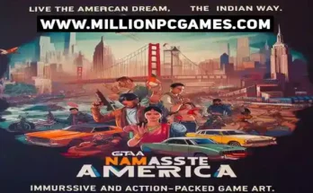 GTA Namaste America Highly Compressed PC Game Free Download 965 MB 100% Working – Open-world action-adventure game with Indian cities, festivals, and vehicles