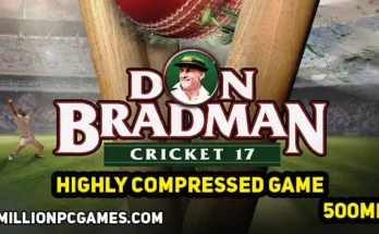 Download Don Bradman Cricket 17 Highly Compressed Game For PC [100% Working], Free Setup, Full Version, Latest Version, Play Don Bradman Cricket 17 on Windows PC, Low-End PC Compatible, Direct Download, MediaFire & Google Drive Links Included, Career Mode & Multiplayer Gameplay, HD Graphics Cricket Game, Don Bradman Cricket 17 PC Game Download, Highly Compressed Version for Laptop and Desktop, Easy Installation.