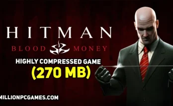 Hitman Blood Money Highly Compressed for PC free download – featuring Agent 47 holding dual Silverballer pistols, stealth action gameplay in realistic environments like the White House and Mardi Gras, HD graphics, 100% working version tested on Windows 10 and 11 – download full version setup via Google Drive and MediaFire (270 MB).